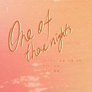 7月7日（One Of These Nights)
