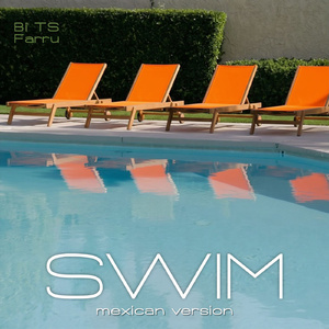 Swim (Mexican Version)