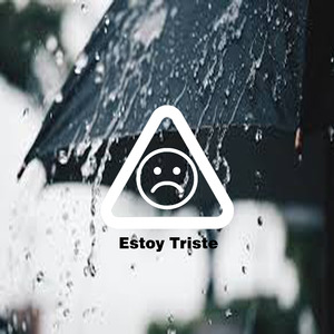 Estoy Triste