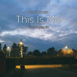 This Is Me (Tincho Remix)