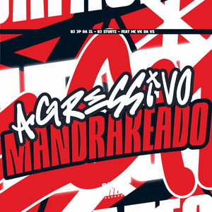 Agressivo Mandrakeado