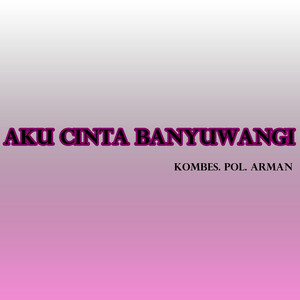 Aku Cinta Banyuwangi