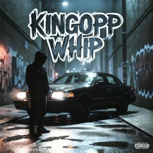 Kingopp whip