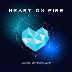 Heart On Fire (feat. Dawson Kolstad)
