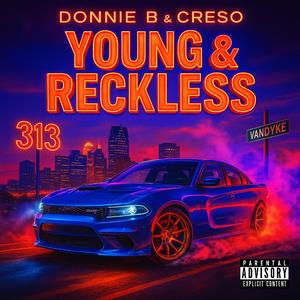 Young & Reckless (feat. Creso, 26DJ, 26JB & 26Jojo)