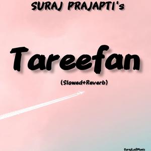 Tareefan - (Slowed+Reverb)