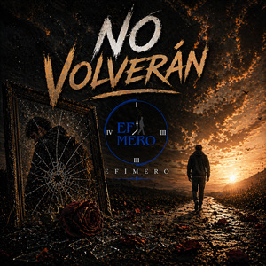 No volverán