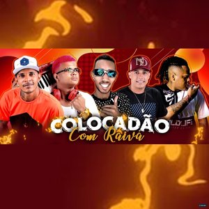 Colocadão Com Raiva (feat. Th CDM, Mc Kitinho & Béko Boladão)