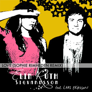 Love (Sophie Rimheden Remix)