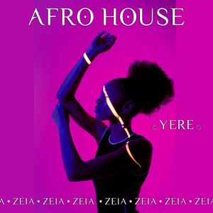Yere (Afro House 2025 & Tropical Vibes)
