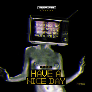 Have a Nice Day (Pro Mix)
