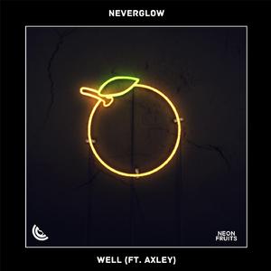 Well (feat. Axley)