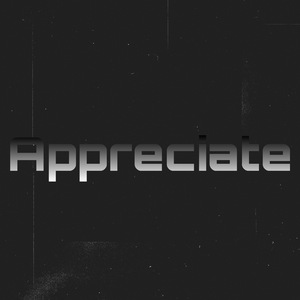 Appreciate
