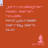 John O'Callaghan - Find Yourself (Extended Karney Dark Dub)