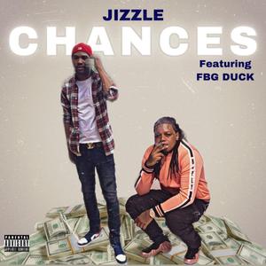 Chances (feat. FBG Duck)