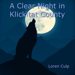 A Clear Night In Klickitat County