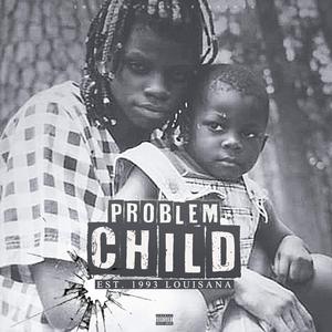 Problem Child