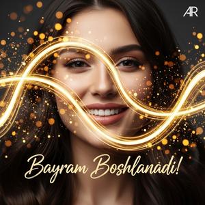 Bayram Boshlanadi!
