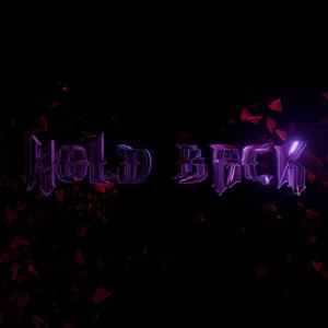 HOLD BACK (feat. ASR MengGod)