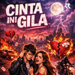 Cinta Ini Gila
