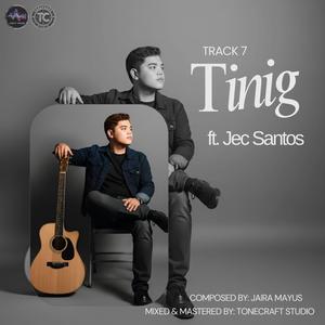 TINIG (feat. Jec Santos)