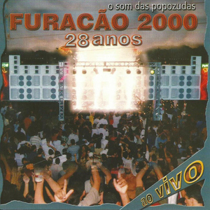 Abertura Furacão 2000 (Ao Vivo)