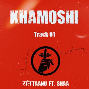 Khamoshi (feat. Shaa & TUNAR)