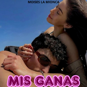 Mis ganas