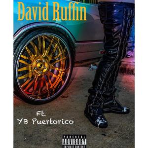 David Ruffin (feat. YB Puerto Rico)