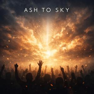 Ash To Sky