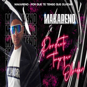 Por Que Te Tengo Que Olvidar