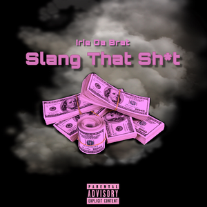 Slang That Shit