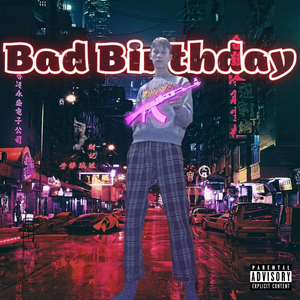 Bad Birthday