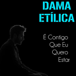É Contigo Que Eu Quero Estar