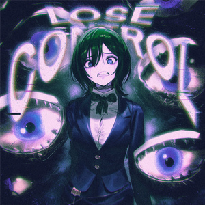 LOSE CONTROL