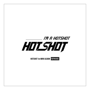 I′m a HOTSHOT
