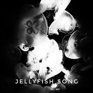JELLYFISH SONG