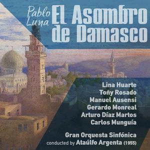 El Asombro de Damasco: Acto I, Final