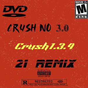 Crush1.3.4（Crush Remix）