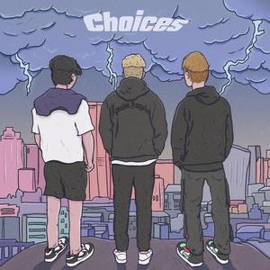 Choices (feat. MANI MANSON & 2kBenji)