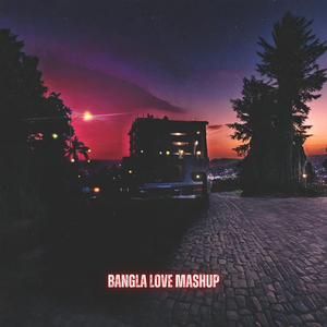 Bangla Love Mashup