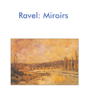 Ravel: Miroirs, M.43 I. Noctuelles (Original)