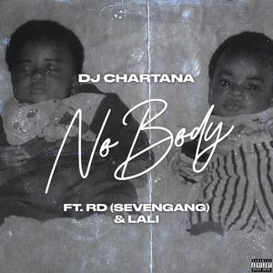Nobody (feat. RD Sevengang & Lali onthisone)