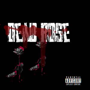 Deadrose