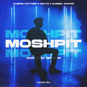 Moshpit (Acoustic Version)