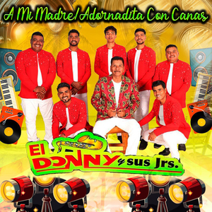 A Mi Madre/Adornadita Con Canas