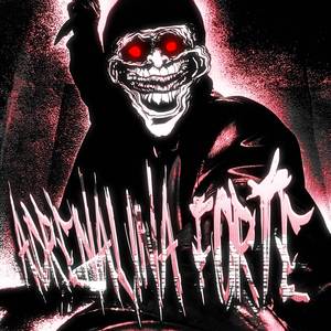 ADRENALINA FORTE (Slowed)