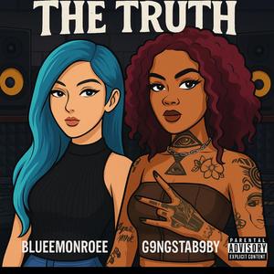 The Truth (feat. G9ngstab9by)