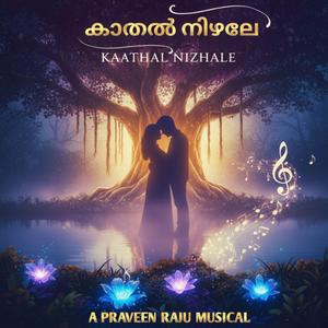 KADHAL NIZHALE (Original Motion Picture Soundtrack)
