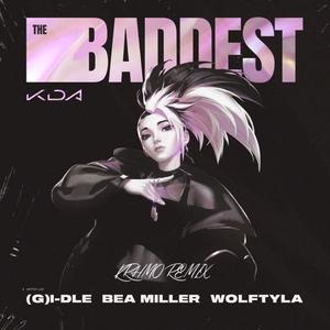 K/DA-The Baddest（Krhmo remix）